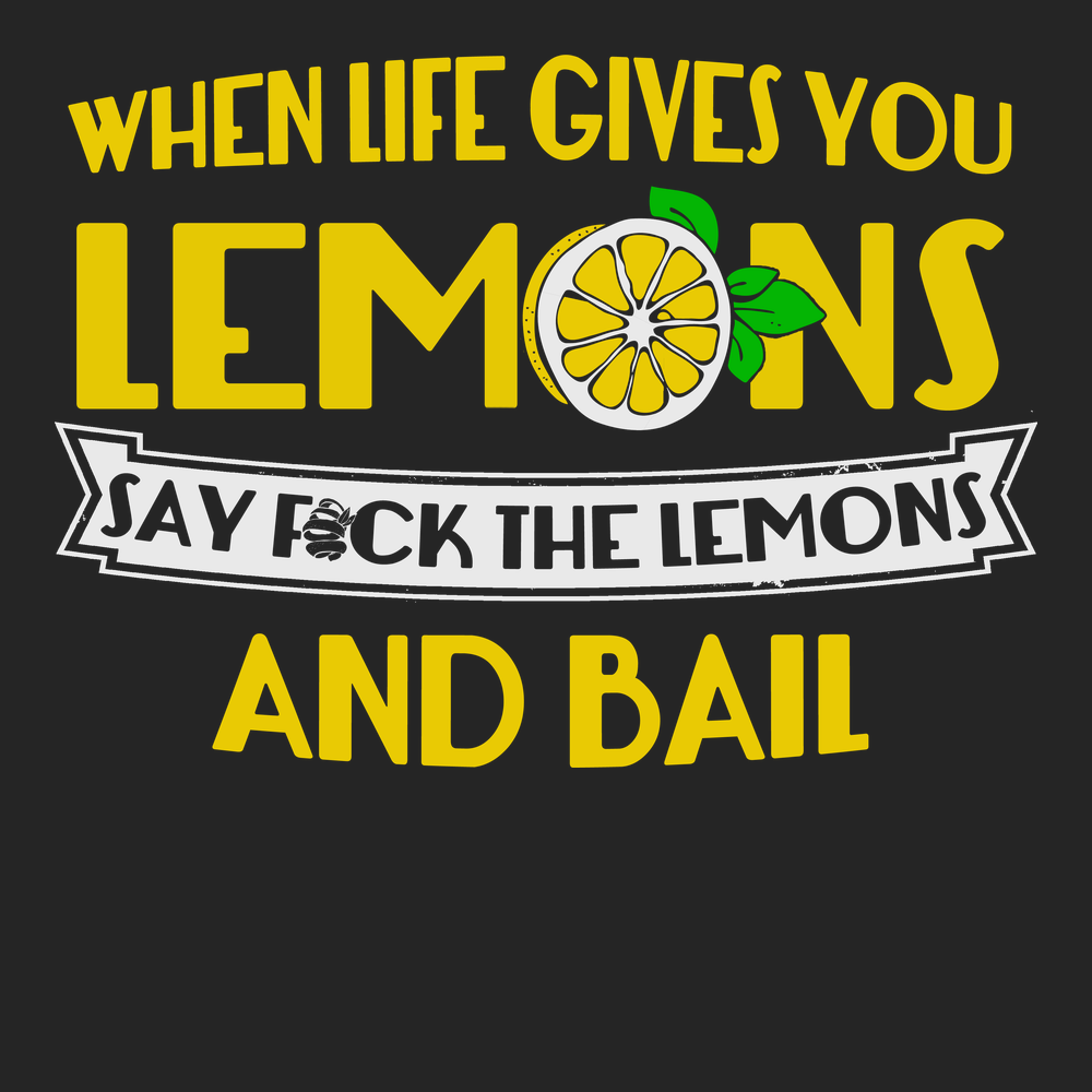 When Life Gives You Lemons T-Shirt BLACK