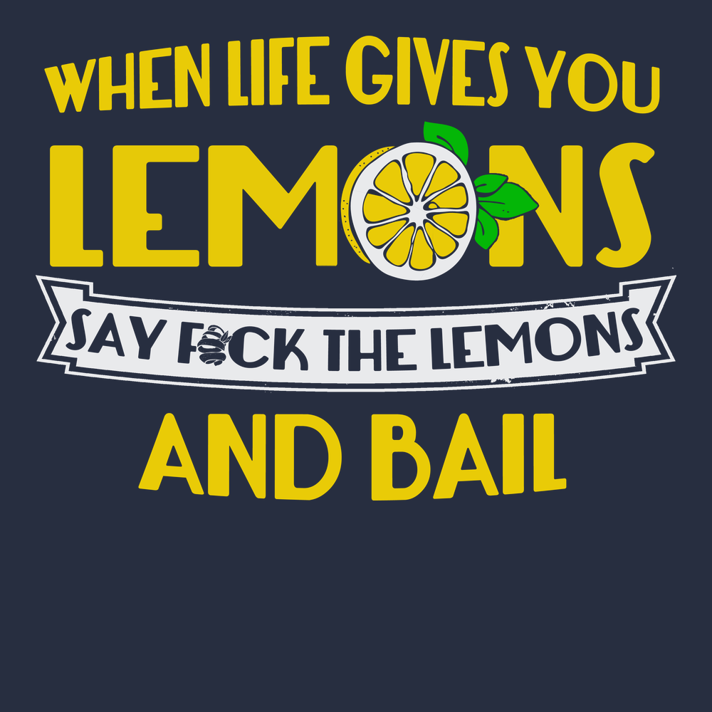 When Life Gives You Lemons T-Shirt Navy