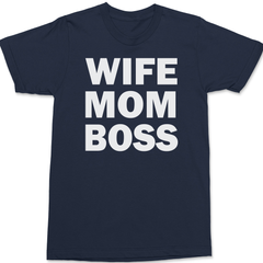 Wife Mom Boss T-Shirt NAVY