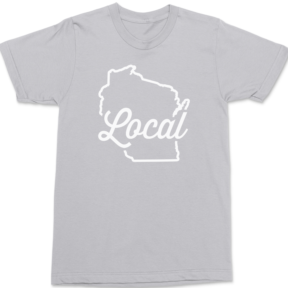 Wisconsin Local T-Shirt SILVER