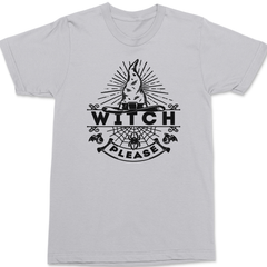Witch Please T-Shirt SILVER