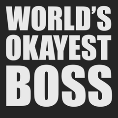 Worlds Okayest Boss T-Shirt BLACK