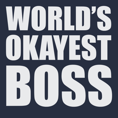 Worlds Okayest Boss T-Shirt NAVY