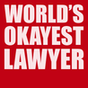 Worlds Okayest Lawyer T-Shirt RED