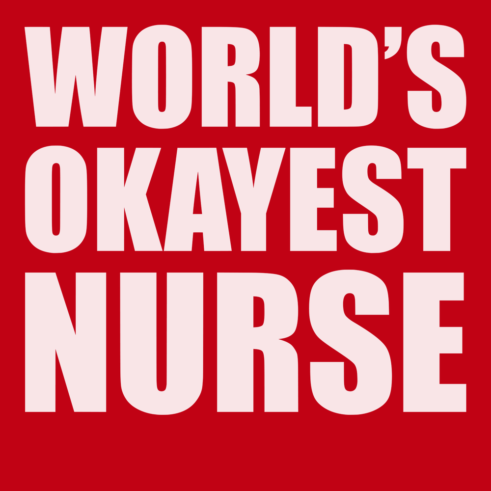 Worlds Okayest Nurse T-Shirt RED