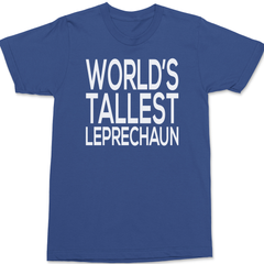 Worlds Tallest Leprechaun T-Shirt BLUE