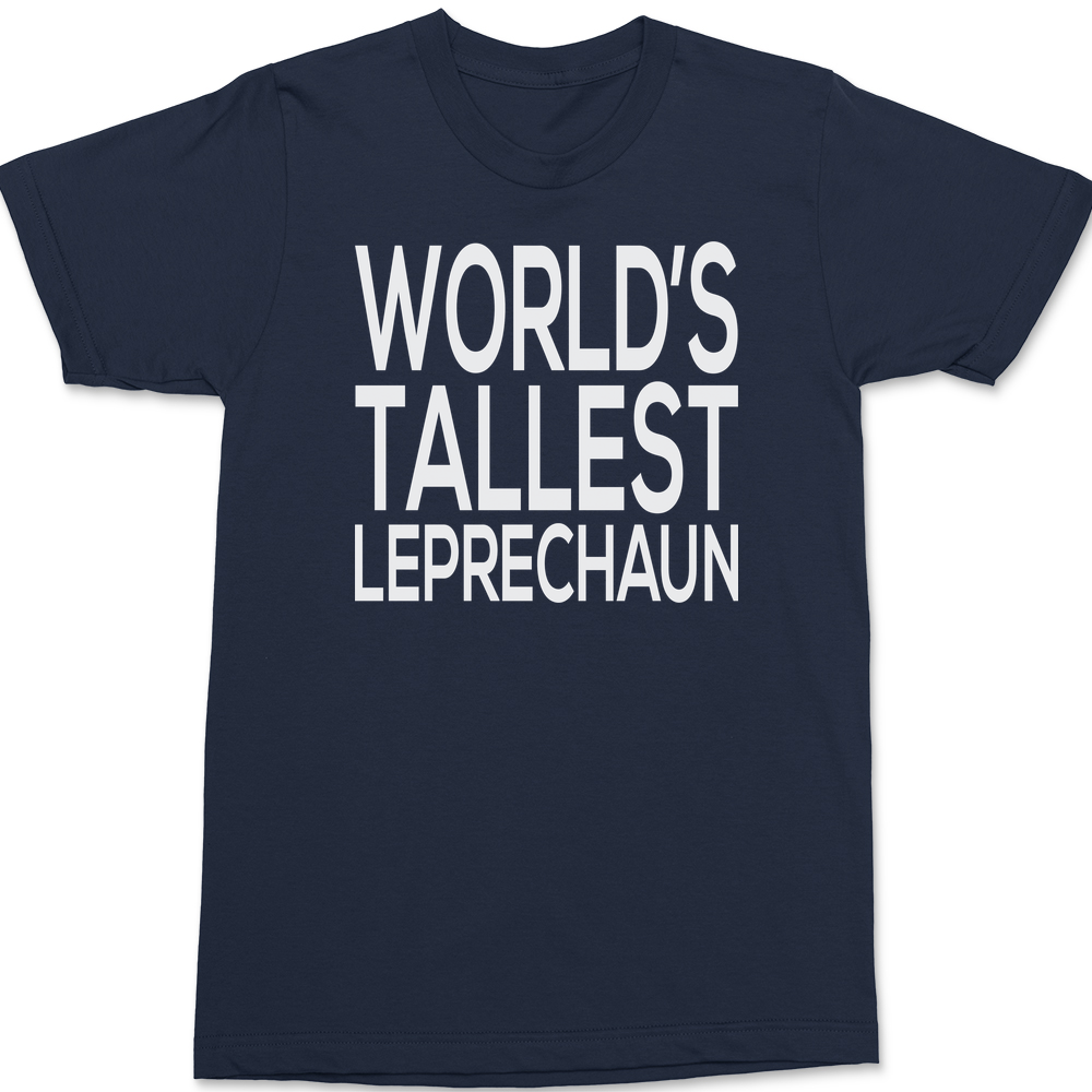 Worlds Tallest Leprechaun T-Shirt NAVY