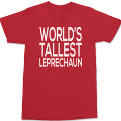 Worlds Tallest Leprechaun T-Shirt RED