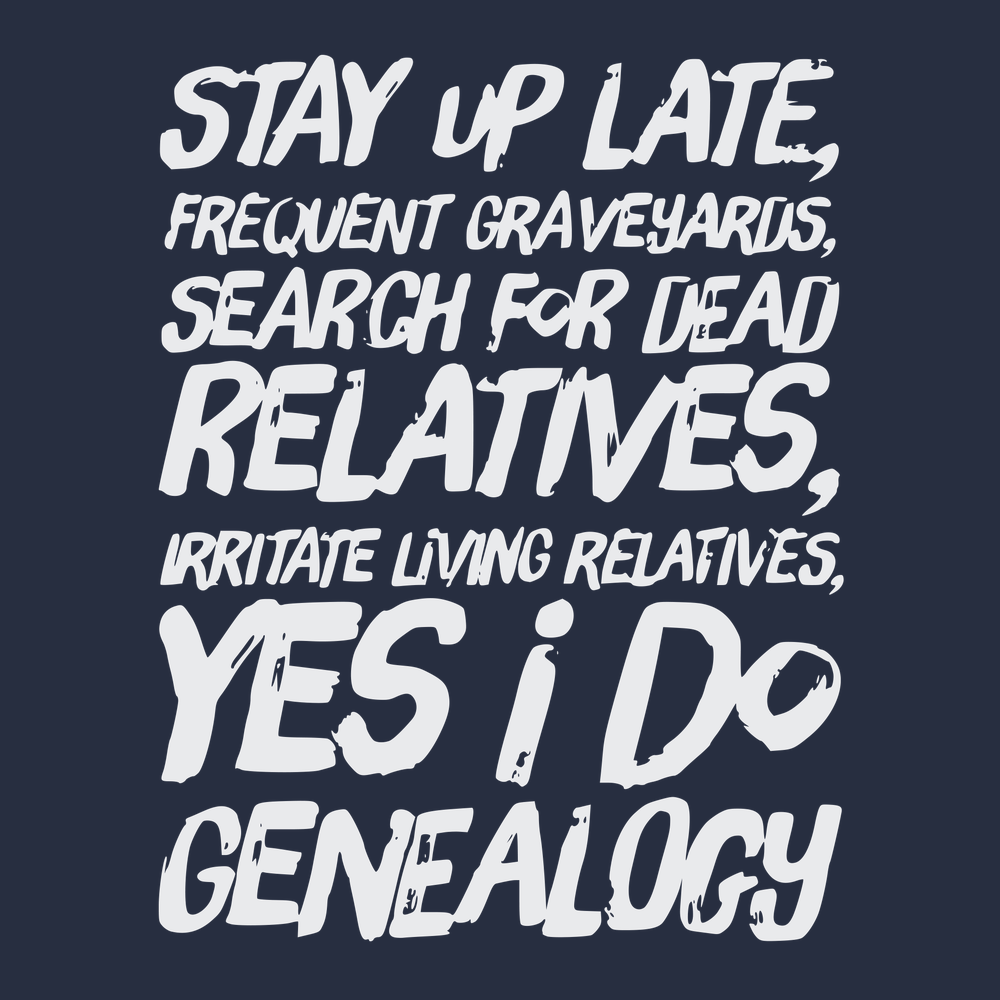 Yes I Do Genealogy T-Shirt Navy