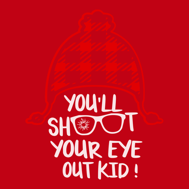 You'll Shoot Your Eye Out Kid T-Shirt RED