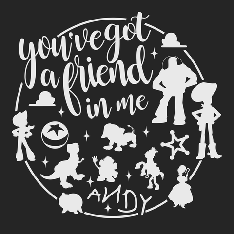 You've Got A Friend In Me T-Shirt BLACK
