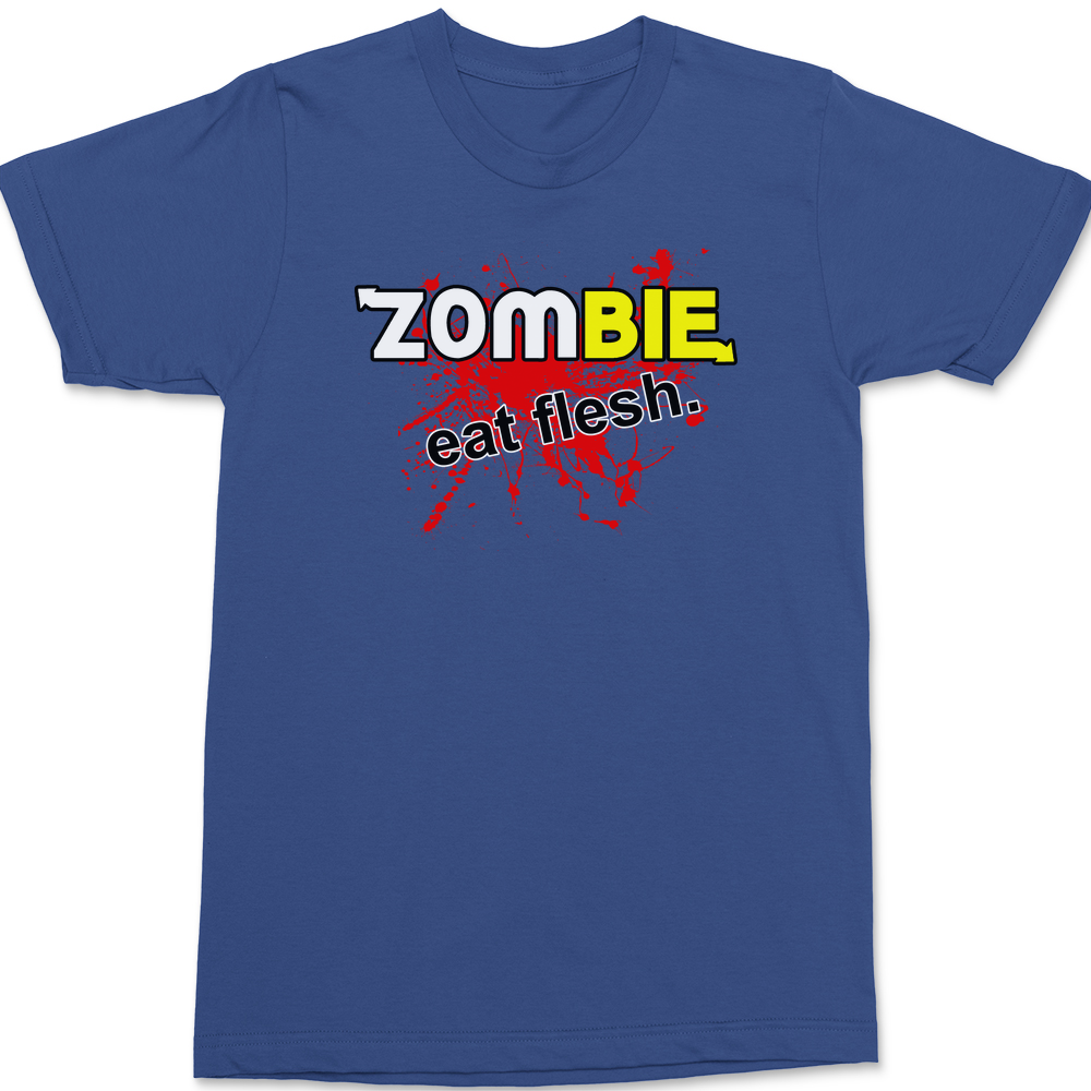 Zombie Eat Flesh T-Shirt BLUE