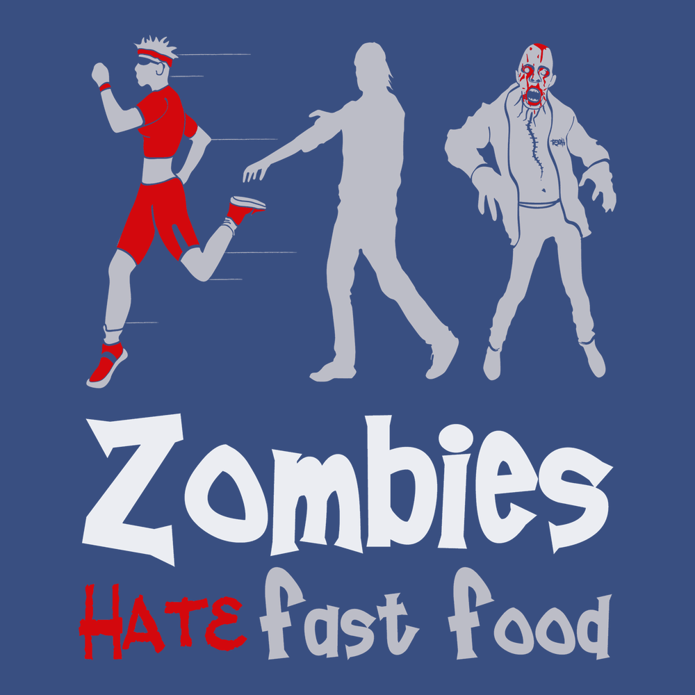 Zombies Hate Fast Food T-Shirt BLUE