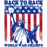 Back To Back World War Champs T-Shirt - Textual Tees