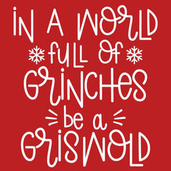 Be a Griswold Mens T-Shirt - Textual Tees