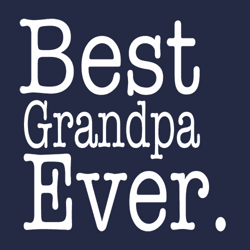 Best Grandpa Ever T-Shirt - Textual Tees