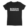 Boss Man Womens T-Shirt - Textual Tees