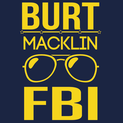 Burt Macklin FBI T-Shirt - Textual Tees