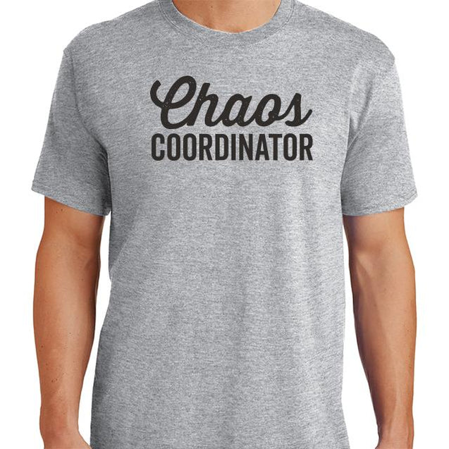 Chaos Coordinator T-Shirt - Textual Tees