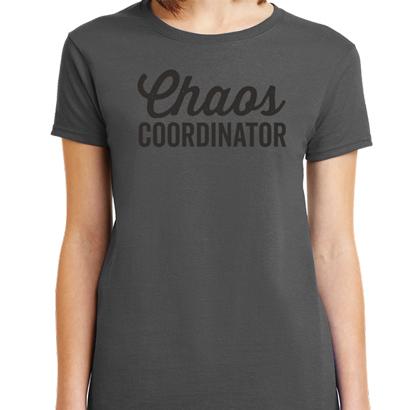 Chaos Coordinator T-Shirt - Textual Tees