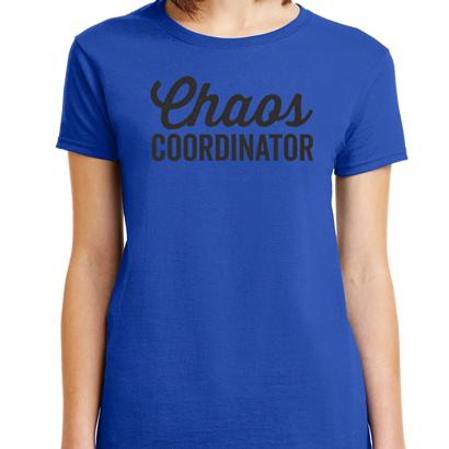 Chaos Coordinator T-Shirt - Textual Tees