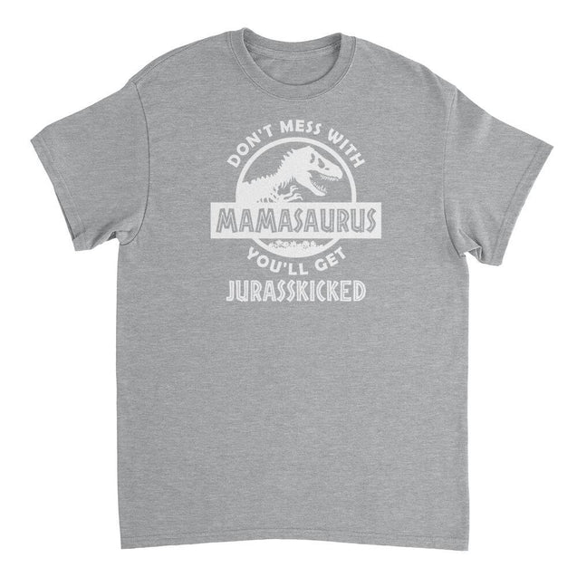 Don't Mess With Mamasaurus Mens T-Shirt - Textual Tees