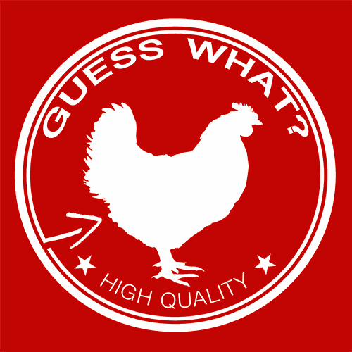 Guess What? Chicken Butt! T-Shirt - Textual Tees