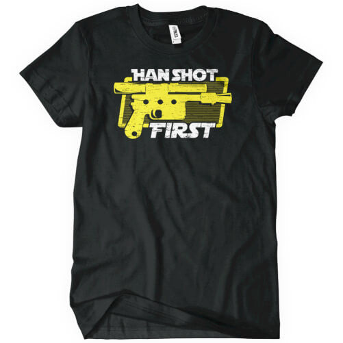 Han Shot First T-shirt Tees Flash Sale - Front Page - Funny - Geek Nerd ...