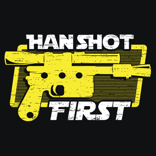 Han Shot First T-Shirt - Textual Tees