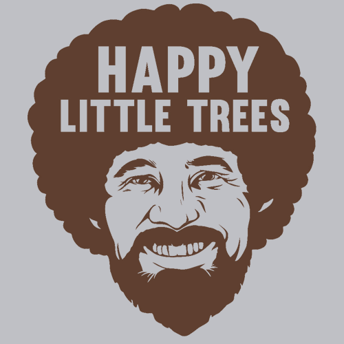 Happy Little Trees T-Shirt - Textual Tees