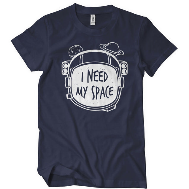 I Need My Space T-Shirt - Textual Tees