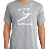 Im So Fly I Neverland T-Shirt - Textual Tees