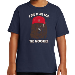 I Did It All For The Wookiee T-Shirt - Textual Tees