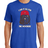 I Did It All For The Wookiee T-Shirt - Textual Tees