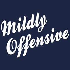 Mildly Offensive T-Shirt - Textual Tees
