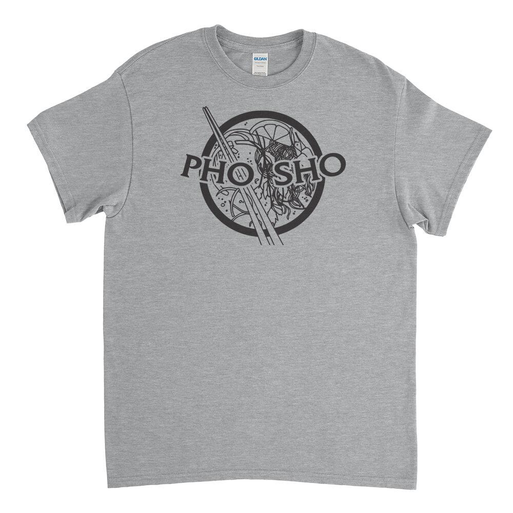 Pho Sho Mens T-Shirt - Textual Tees