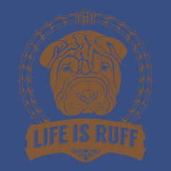 pit bull Life Is Ruff T-Shirt BLUE