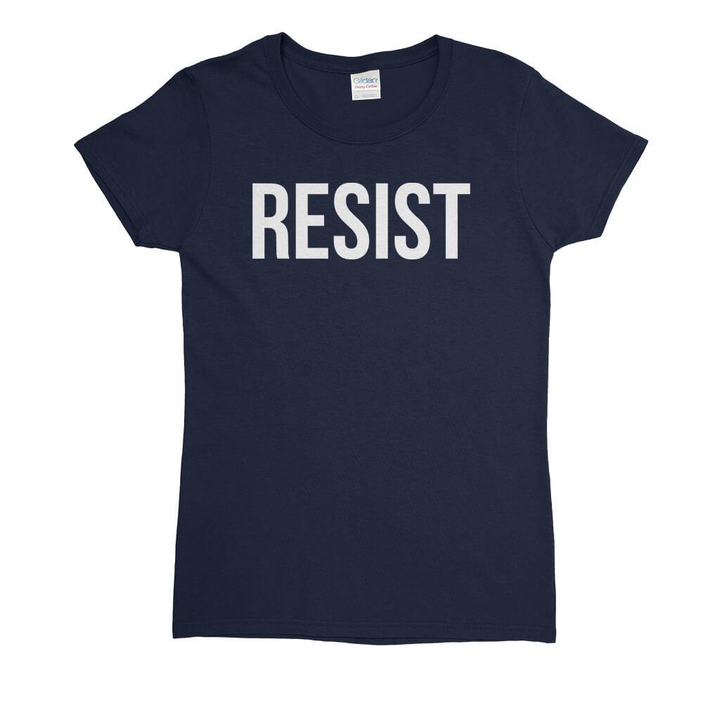 Resist Womens T-Shirt - Textual Tees