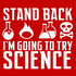 Stand Back I’m Going To Try Science T-shirt Tees Front Page - Funny ...