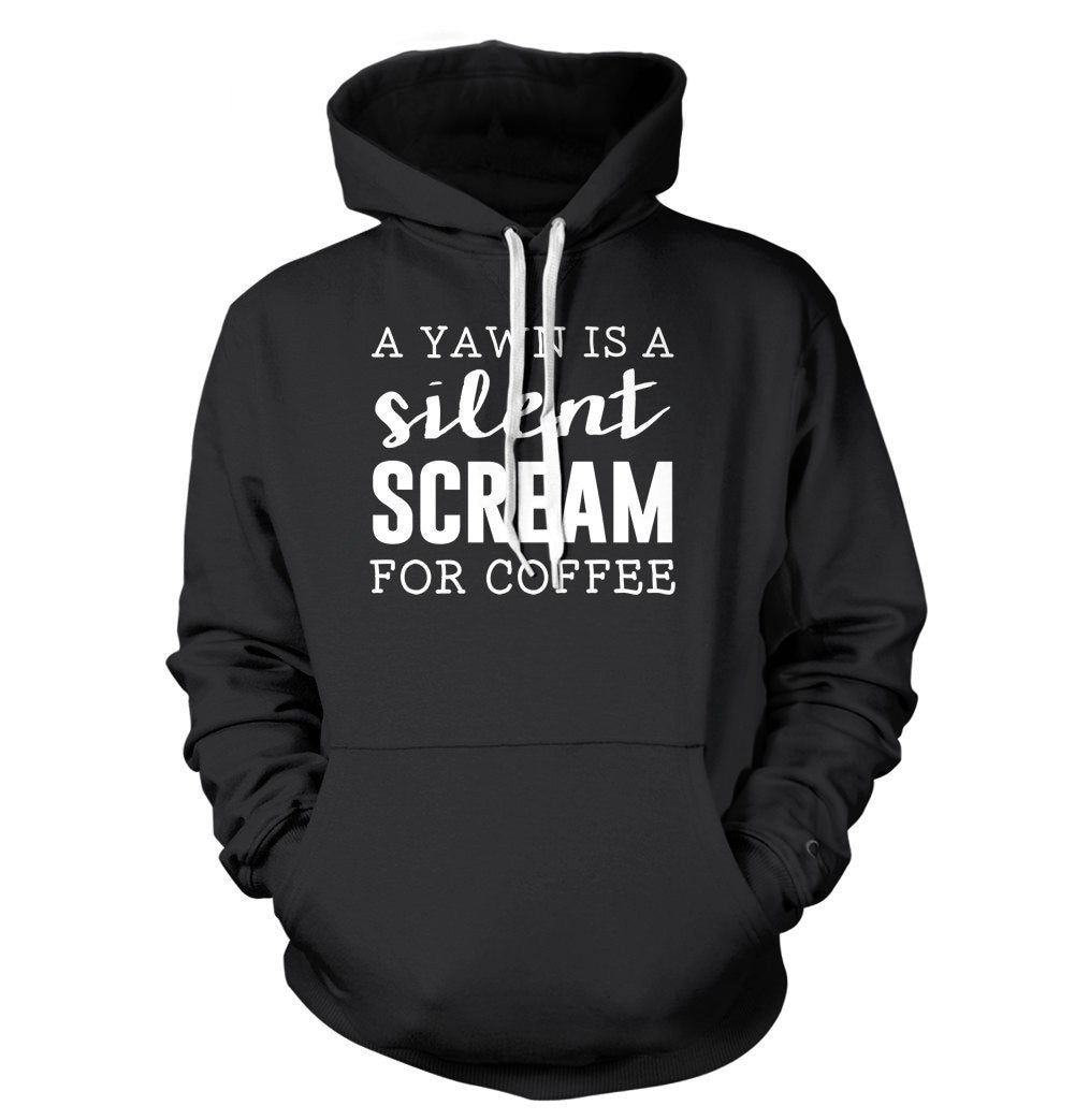 A Yawn Is A Silent Scream For Coffee T-Shirt - Textual Tees