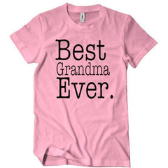 Best Grandma Ever T-Shirt - Textual Tees