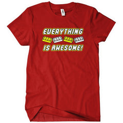 Everything Is Awesome T-Shirt - Textual Tees