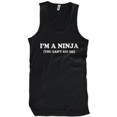 I’m a Ninja You Can’t See Me T-shirt Tees Funny - Screen Printed - T ...