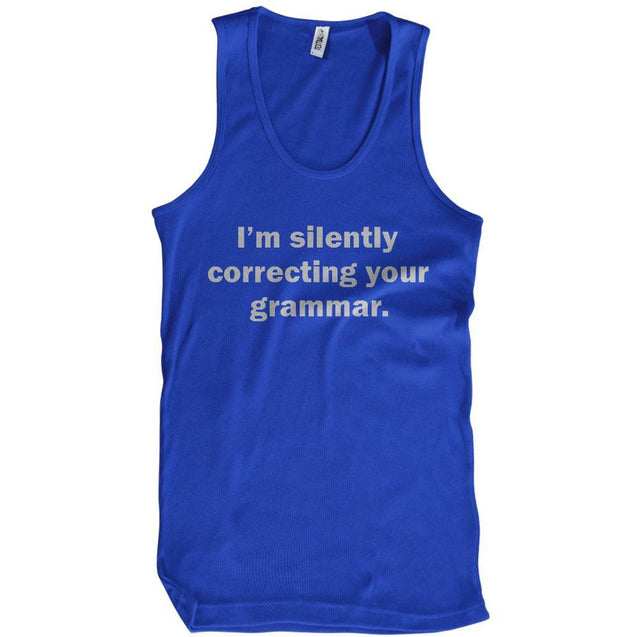 I'm Silently Correcting Your Grammar T-Shirt - Textual Tees