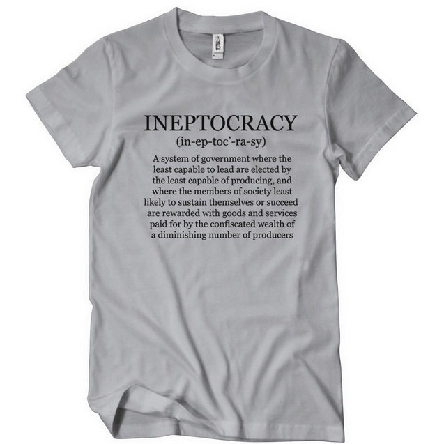 Ineptocracy T-Shirt - Textual Tees