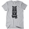 One Cat Short of Crazy T-Shirt - Textual Tees