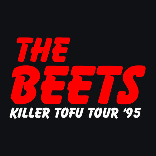 The Beets Killer Tofu Tour '95 T-Shirt - Textual Tees