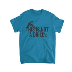 This Is Not A Drill Kids T-Shirt - Textual Tees
