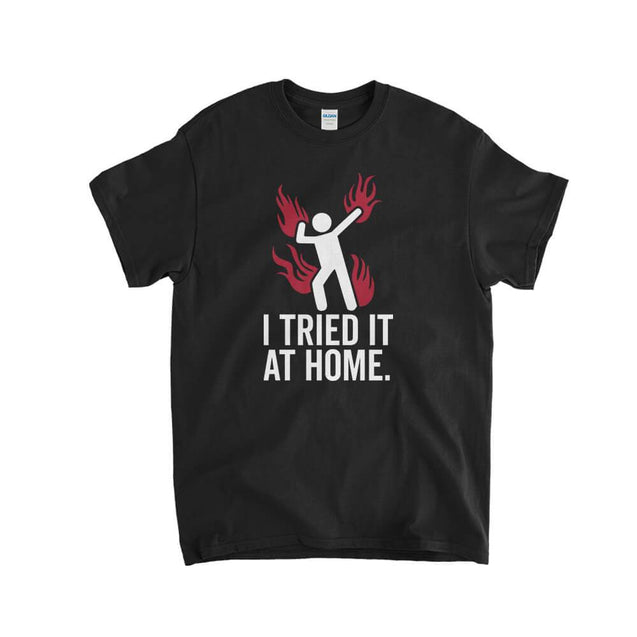 Tried It At Home Kids T-Shirt - Textual Tees