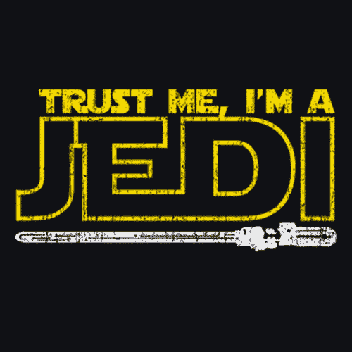 Trust Me I'm a Jedi T-Shirt - Textual Tees